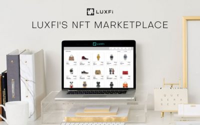 The NFTs Revolution: LuxFi Is Launching Asset-Backed NFT Marketplace for Luxury Assets