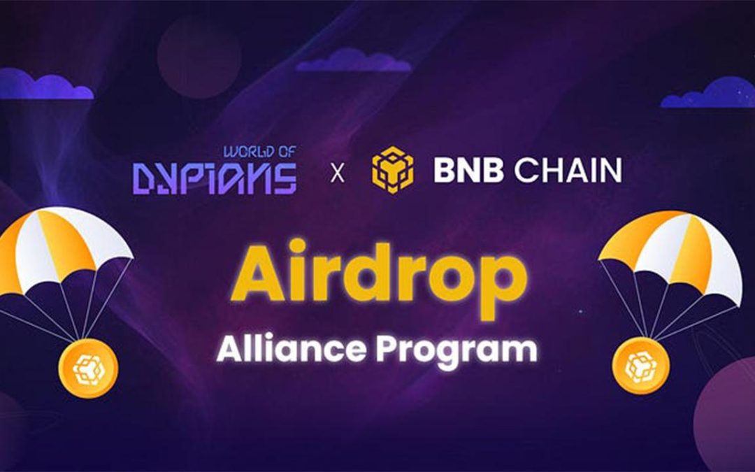 World of Dypians Offers Up to 1M $WOD and $225,000 in Premium Subscriptions via the BNB Chain Airdrop Alliance Program