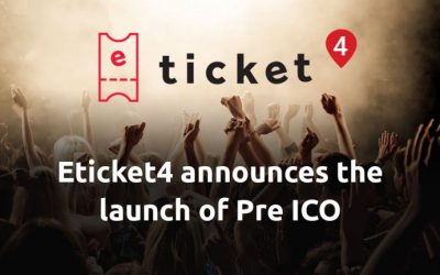 PR: ETicket4 Launch Its Pre ICO and Offers Qualitatively New Dimensions in the Ticket Industry