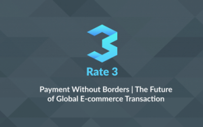 PR: Rate3 Wants to Empower a Truly Global Payment and E-Commerce Network by Making It Fair, Transparent and Cheap