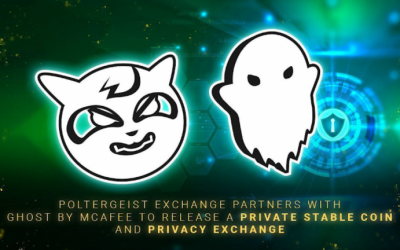 Poltergeist Exchange Partners With Ghost by McAfee to Release a Private Stable Coin and Privacy Exchange