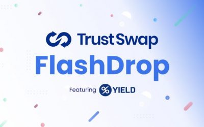 TrustSwap and Yield Launch a New FlashDrop Program to Incentivize Smaller Stakers