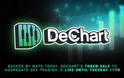 Backed by Mate Tokay, DeChart’s Token Sale to Aggregate DEX Trading Is Live Until Tuesday 11th