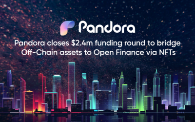 Pandora Raises $2.4M From Industry Heavyweights to Bridge off-Chain Assets to Open Finance via NFTs