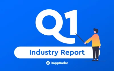 DappRadar: Dapp Industry Report Q1 2021