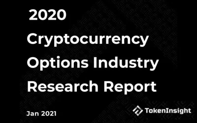 TokenInsight: 2020 Cryptocurrency Options Industry Report