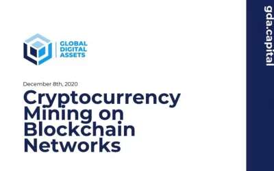 GDA Capital: Cryptocurrency Mining on Blockchain Networks