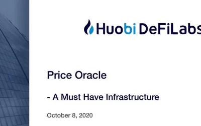 Huobi DeFiLabs: Price Oracle – A Must-Have Infrastructure