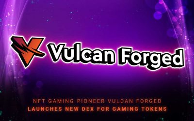 NFT Gaming Pioneer Vulcan Forged Launches New DEX for Gaming Tokens