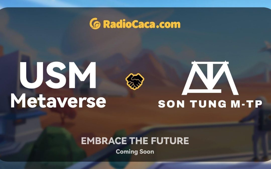 Following French Montana, Son Tung M-TP, One of Vietnam’s Top Celebrity Singers, Joins Radio Caca’s USM Metaverse