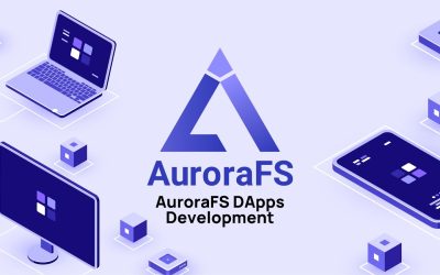 AuroraFS DApps Development Capabilities to Be Enhanced