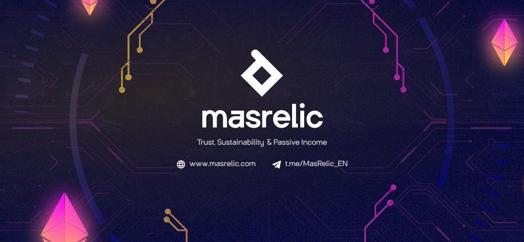 MasRelic – DeFi and Synthetic Real Estate Platform Launched Its New Relic Token on the Ethereum Blockchain