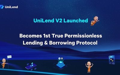 UniLend V2 Launched: Becomes 1st True Permissionless Lending and Borrowing Protocol