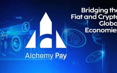 Alchemy Pay: Bridging the Global Economies of Fiat and Cryptocurrencies