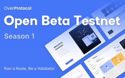 OverProtocol Announces Open Beta Testnet and Community Incentives for Participation