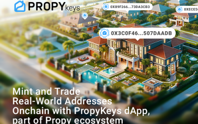 Mint and Trade Real-World Addresses Onchain with PropyKeys dApp, part of Propy Ecosystem