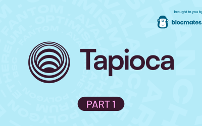 The Definitive Guide to Tapioca DAO: Part One