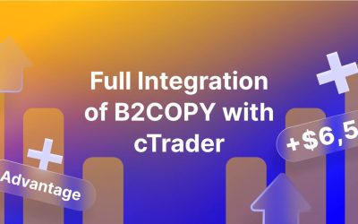 B2BROKER’s B2COPY Fully Integrates With Spotware’s cTrader