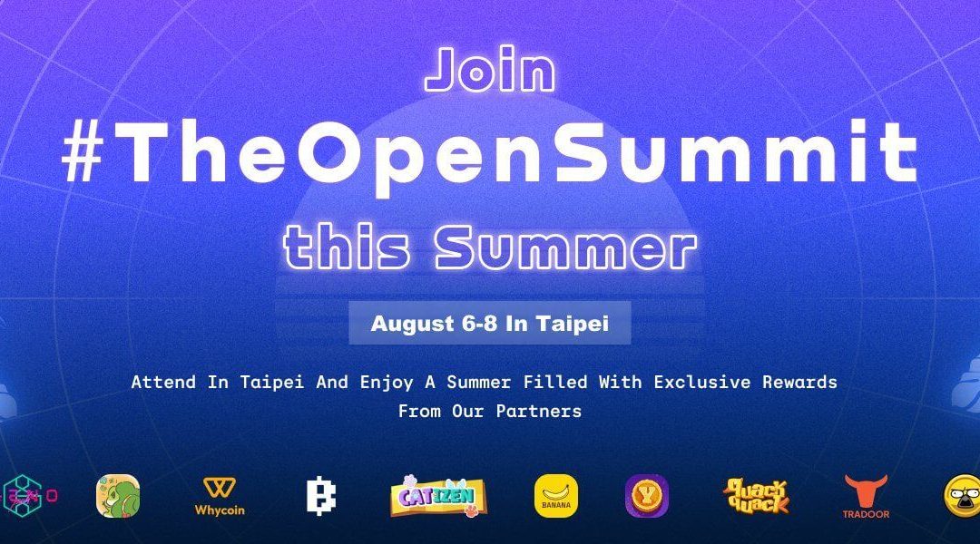 Open Summit Set to Transform Asia’s Web3 Landscape as largest TON event this Summer