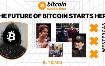 Bitcoin Amsterdam 2024: Uniting Europe’s Bitcoin innovators at Westergas