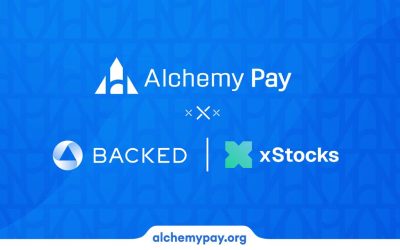Alchemy Pay Partners With Backed to Integrate xStocks on Its Platform, Pioneering the First Direct Fiat Access to Tokenized Stocks and ETFs – Branded Spotlight Bitcoin News