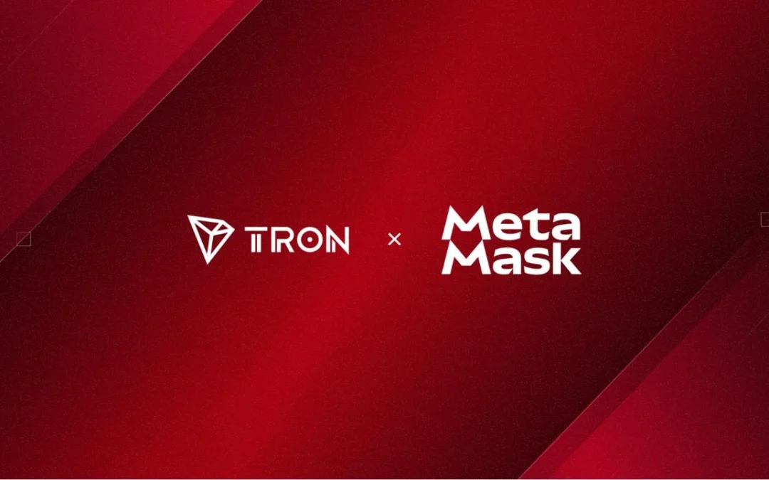 TRON Integrated Into MetaMask Wallet, Bringing High-Performance Blockchain Infrastructure to Global Users